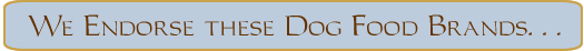 Dog Food Brands Endorsed